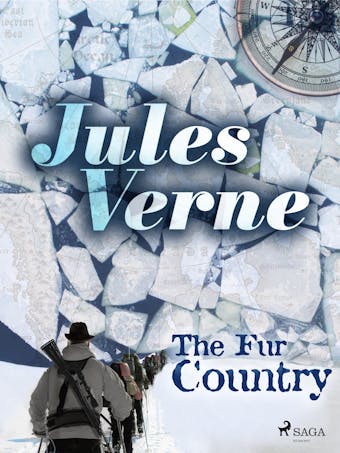 The Fur Country - Jules Verne