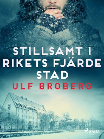 Stillsamt i rikets fjärde stad - Ulf Broberg
