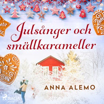 Julsånger och smällkarameller - Anna Alemo