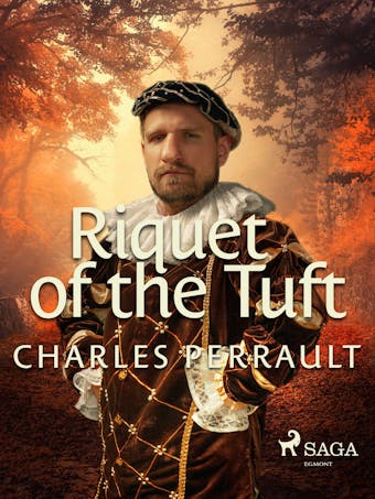 Riquet of the Tuft - Charles Perrault