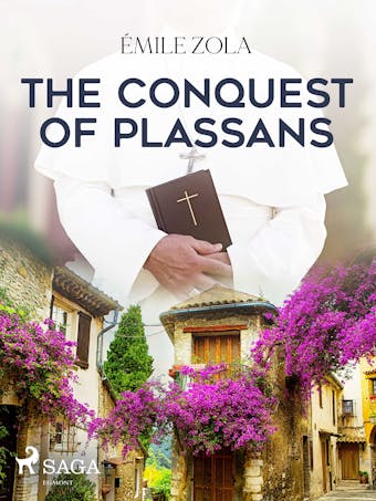 The Conquest of Plassans - undefined