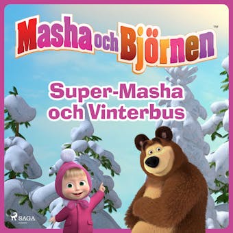 Masha och Björnen - Super-Masha och Vinterbus - undefined