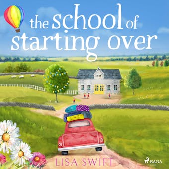 The School of Starting Over - undefined