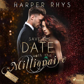 Save the Date with the Millionaire - Jacob - Harper Rhys