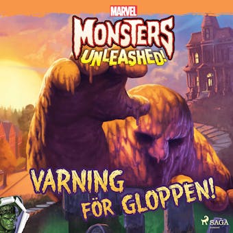 Monsters Unleashed - Varning för Gloppen! - Marvel