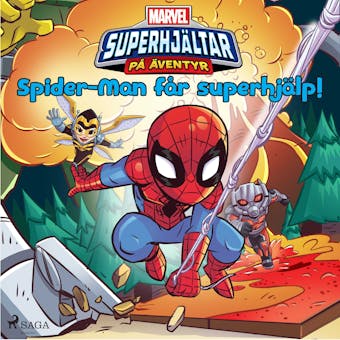 Superhjältar på äventyr - Spider-Man får superhjälp! - Marvel