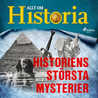 Historiens största mysterier - Allt om Historia