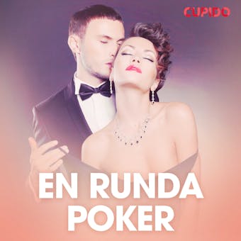 En runda poker - erotiska noveller - Cupido