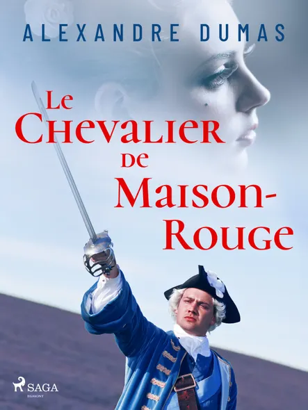 Le Chevalier De Maison-Rouge