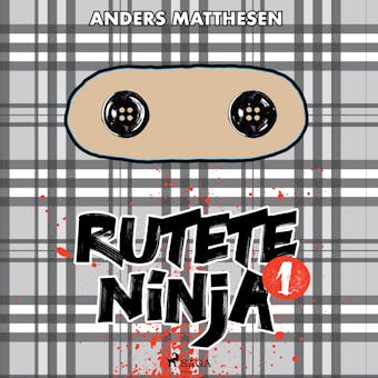 Rutete Ninja - Anders Matthesen