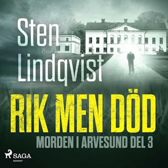 Rik men död - Sten Lindqvist