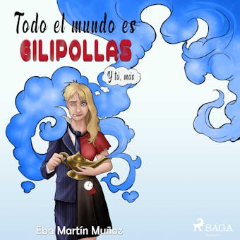 Todo el mundo es gilipollas - undefined