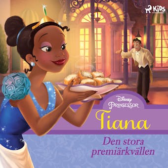 Tiana - Den stora premiärkvällen - Disney