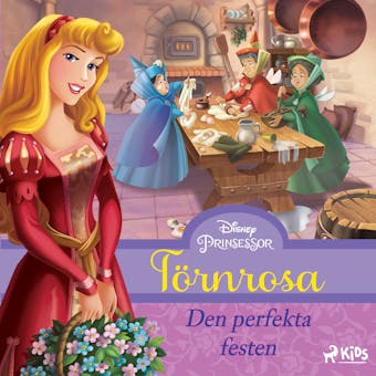 Törnrosa - Den perfekta festen - Disney