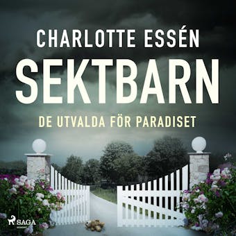 Sektbarn - de utvalda för paradiset - Charlotte Essén