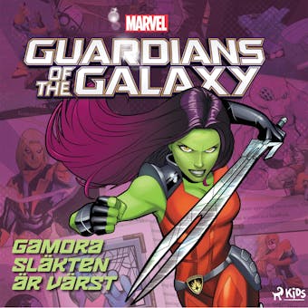 Guardians of the Galaxy - Gamora - SlÃ¤kten Ã¤r vÃ¤rst - undefined