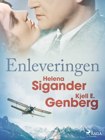Enleveringen - Kjell E. Genberg, Helena Sigander