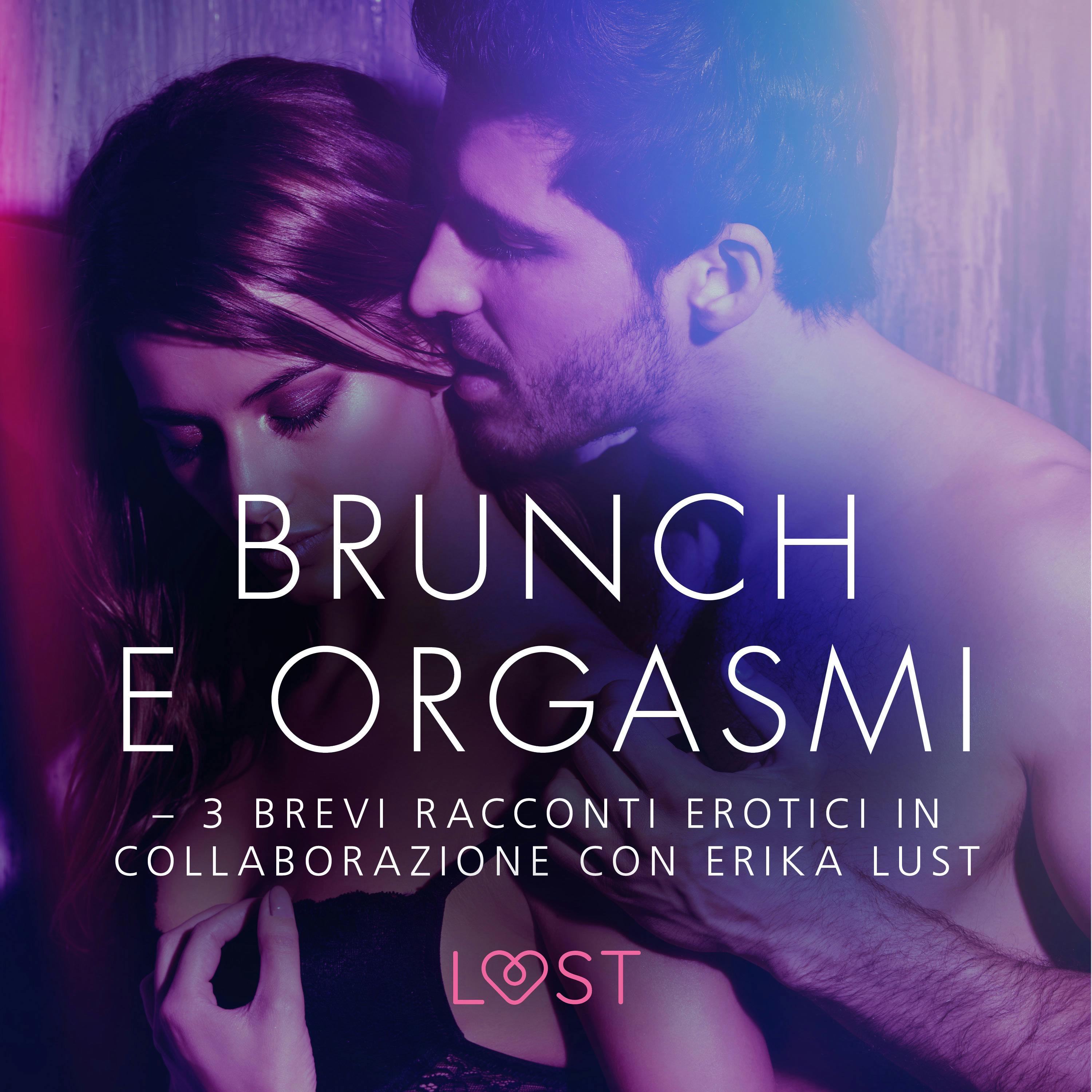 Brunch E Orgasmi - 3 Brevi Racconti Erotici In Collaborazione Con Erika  Lust | Ljudbok Och E-bok | Beatrice Nielsen | Nextory