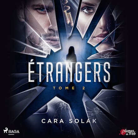 Étrangers : Tome 2