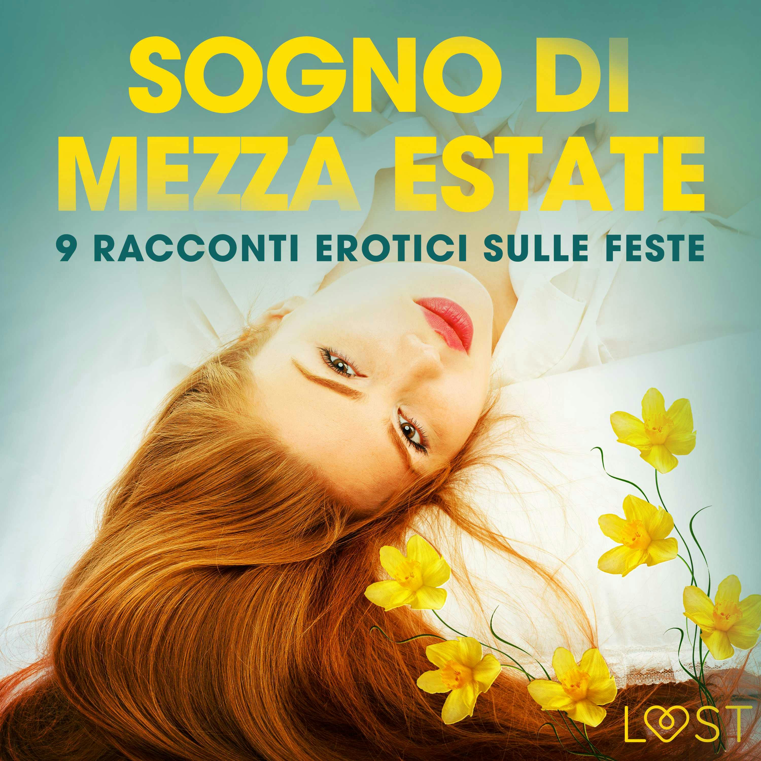 Sogno Di Mezza Estate - 9 Racconti Erotici Sulle Feste | Livre Audio |  Malin Edholm | Nextory