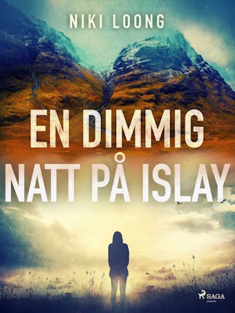 En dimmig natt på Islay - Niki Loong