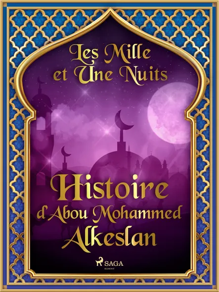 Histoire D’abou Mohammed Alkeslan