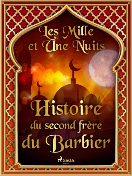Histoire Du Second Frère Du Barbier