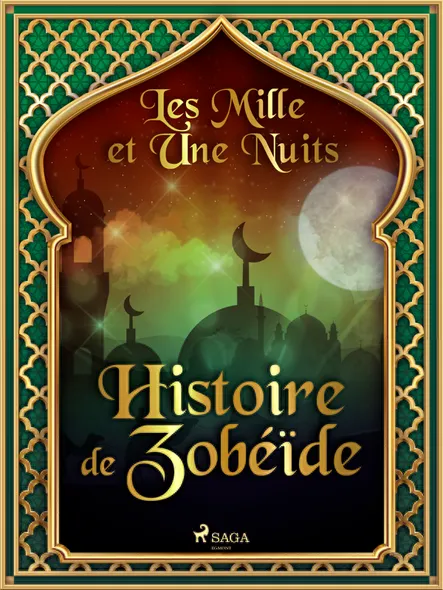 Histoire De Zobéïde