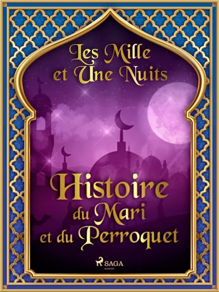 Histoire Du Mari Et Du Perroquet