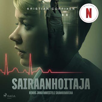 Sairaanhoitaja – Rikos joka ravisteli Skandinaviaa - undefined