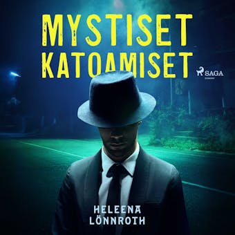 Mystiset katoamiset - Heleena Lönnroth