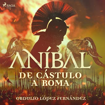 Aníbal, de Cástulo a Roma - Obdulio López Fernández