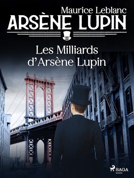 Arsène Lupin -- Les Milliards D'arsène Lupin