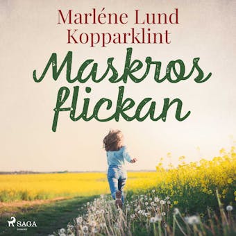 Maskrosflickan - Marléne Lund Kopparklint