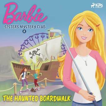 Barbie - Sisters Mystery Club 2 - The Haunted Boardwalk - Mattel