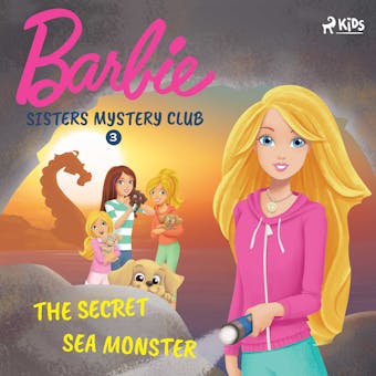 Barbie - Sisters Mystery Club 3 - The Secret Sea Monster - Mattel