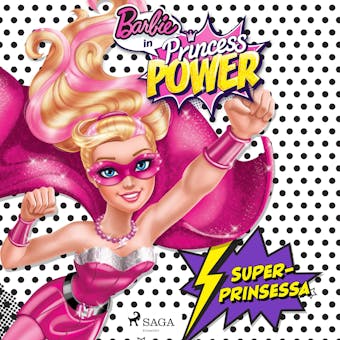 Barbie - Superprinsessa