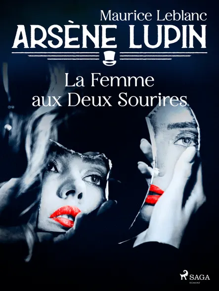 Arsène Lupin -- La Femme Aux Deux Sourires
