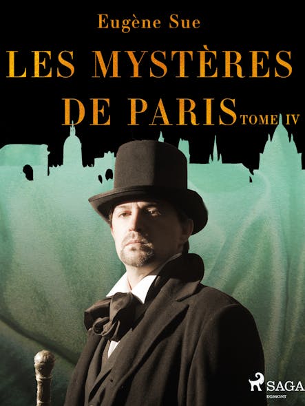 Les Mystères De Paris--Tome Iv