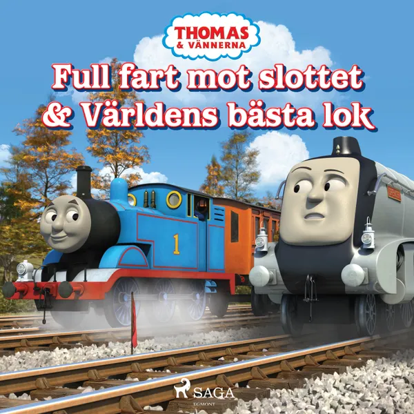 Thomas och vännerna -  Full fart mot slottet & Världens bästa lok