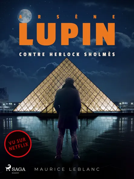 Arsène Lupin -- Arsène Lupin Contre Herlock Sholmès