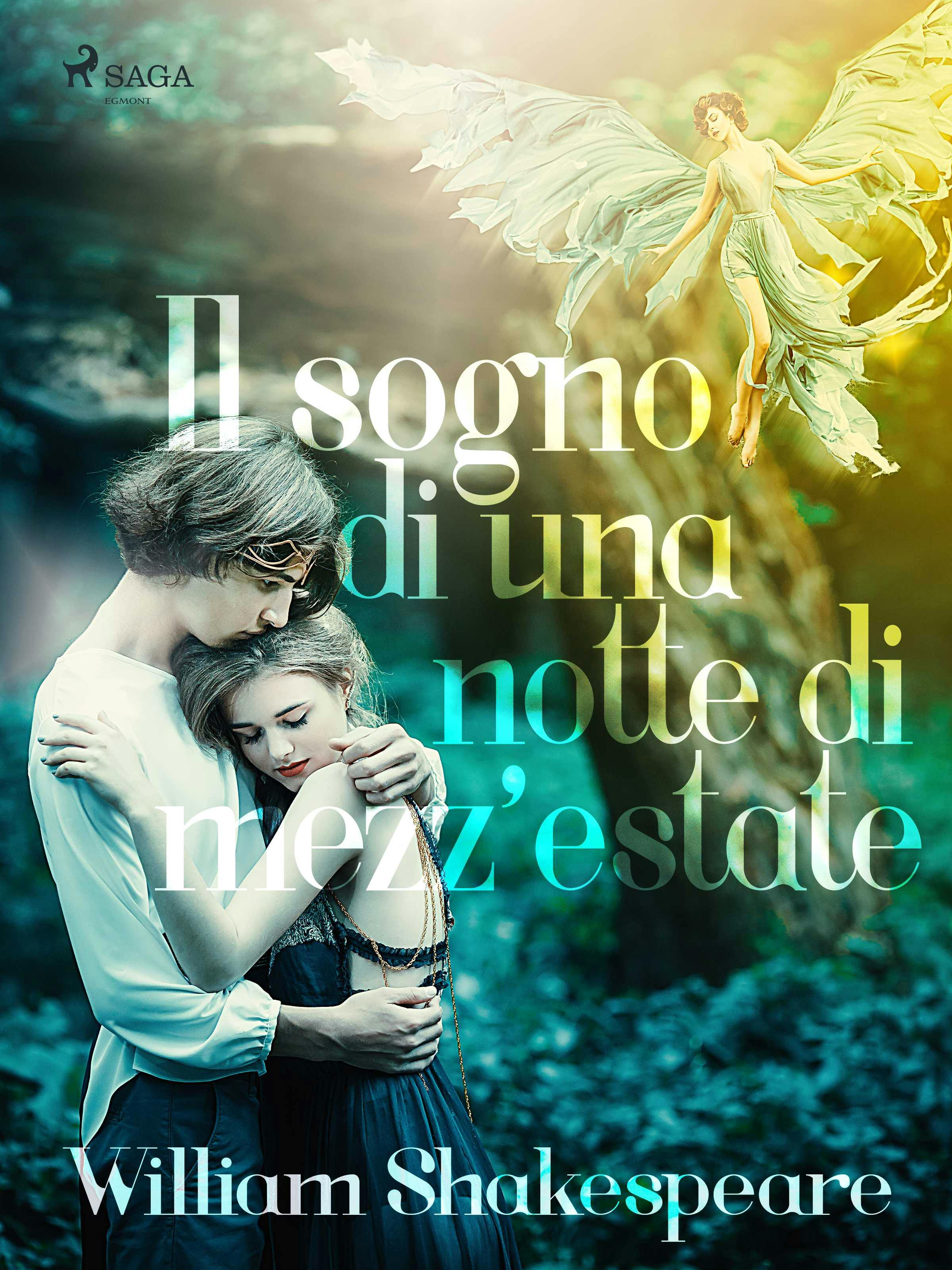 Il Sogno Di Una Notte Di Mezz'estate, E-bok, William Shakespeare