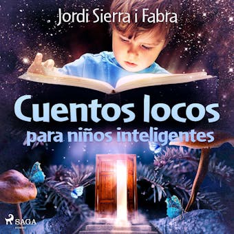 Cuentos locos para niños inteligentes - Jordi Sierra i Fabra