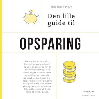 Den lille guide til opsparing - Jane Ibsen Piper