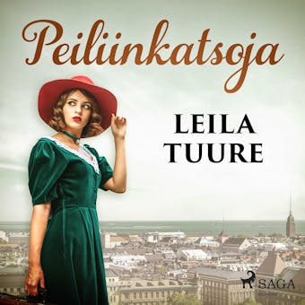 Peiliinkatsoja - Leila Tuure