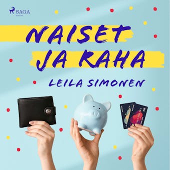 Naiset ja raha - Leila Simonen