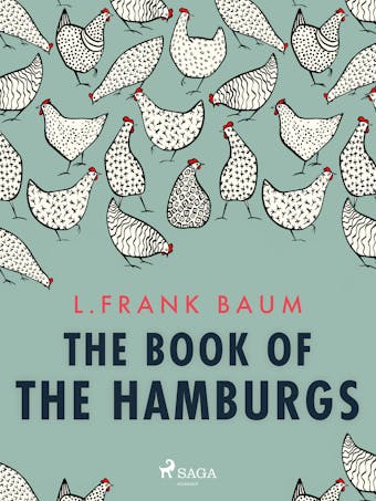 The Book of the Hamburgs - L. Frank. Baum