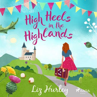 High Heels in the Highlands - undefined