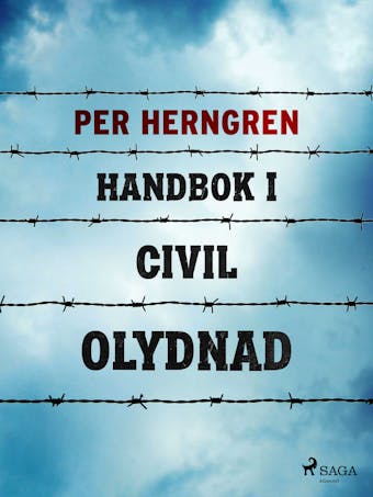 Handbok i civil olydnad - Per Herngren