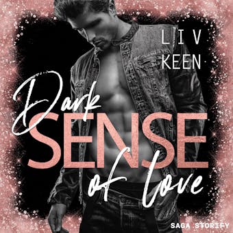 Dark Sense of Love - Liv Keen